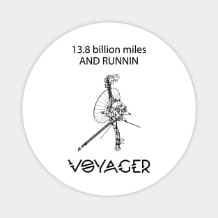 Voyager Still Runnin Magnet